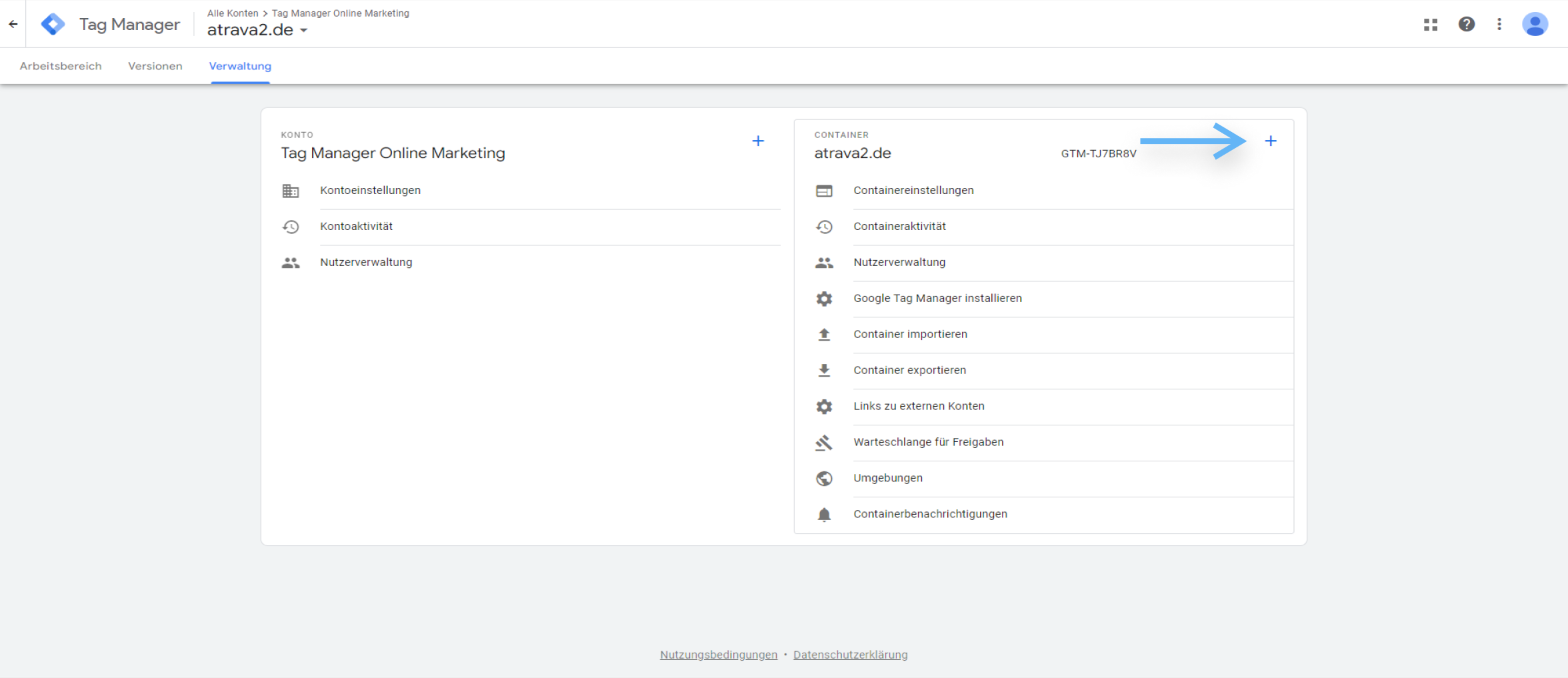 atrava - Google Tag Manager Anleitung - in der Container Spalte auf blaues plus klicken